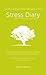Stress Diary: Daily Recorder Journal