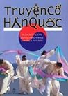 Truyện Cổ Hàn Quốc by Ahn Kyong Hwan