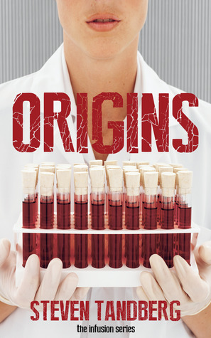Origins (The Infusion Series, #1)