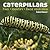 Caterpillars by Chris Earley
