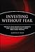 Investing Without Fear: Pro...