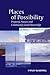 Places of Possibility