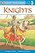Knights (Penguin Young Readers, Level 3)