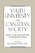 Youth, University, and Canadian Society: Essays in the Social History of Higher Education