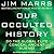 Our Occulted History: Do th...
