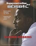 Vladimir Guerrero (Superestrellas del beisbol/Superstars of Baseball)