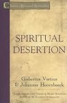 Spiritual Desertion (Classics of Reformed Spirituality)
