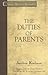 The Duties of Parents (Classics of Reformed Spirituality)
