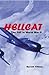Hellcat: The F6F in World War II