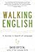 Walking English by David Crystal