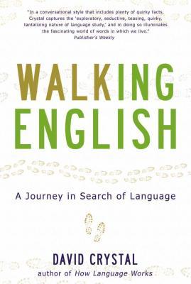 Walking English: A Journey in Search of Language (Paperback)