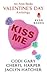 Kiss Me: The Trouble With S...