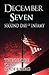December Seven: Second Day ...