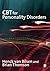 CBT for Personality Disorders by Brian Thomson