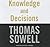 Knowledge and Decisions by Thomas Sowell