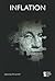 Inflation (Opposing Viewpoints)