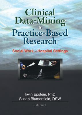 Clinical Data-Mining in Practice-Based Research