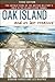 Oak Island and Its Lost Treasure: Third Edition