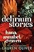 Delirium Stories: Hana, Ann...