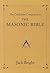 The Candidate s Companion to the Masonic Bible