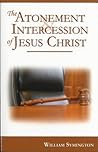 The Atonement and Intercession of Jesus Christ
