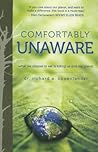 Comfortably Unaware by Richard Oppenlander
