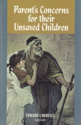 Parent's Concerns for Their Unsaved Children (Family Titles)
