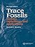 Trace Fossils by Richard G Bromley