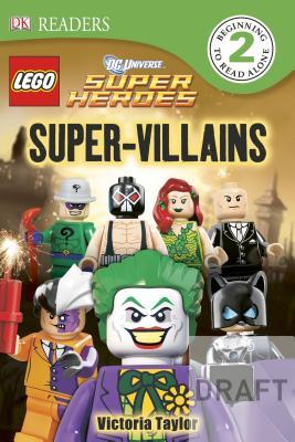 Lego DC Super Heroes: Super-Villains (DK Readers)