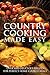 Country Cooking Made Easy: Over 1000 Delicious Recipes for Perfect Home-Cooked Meals (Made Easy (Firefly Books))