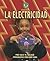 La Electricidad / Electricity