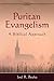 Puritan Evangelism: A Bibli...