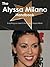 The Alyssa Milano Handbook ...