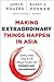 Making Extraordinary Things Happen in Asia: Applying the Five Practices of Exemplary Leadership