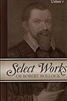 Select Works of Robert Rollock, 2 Vols. Select Works of Robert Rollock, 2 Vols.