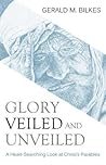 Glory Veiled and ...