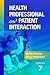 Health Professional and Patient Interaction