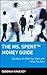 The MsSpent Money Guide: Get More of What You Want with What You Earn