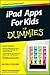 iPad Apps For Kids For Dummies