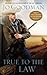 True to the Law (Bitter Spr...