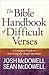 The Bible Handbook of Difficult Verses: A Complete Guide to Answering the Tough Questions (The McDowell Apologetics Library)