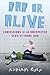 Dad or Alive: Confessions o...