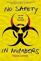 No Safety In Numbers No Safety In Numbers 1 By Dayna Lorentz