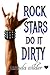 Rock Stars Do It Dirty (Roc...