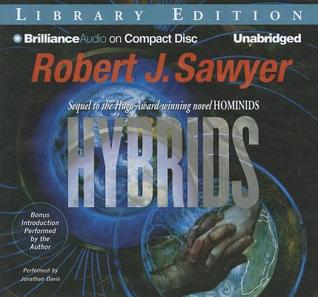 Hybrids: Volume Three of The Neanderthal Parallax