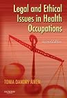 Legal and Ethical Issues in Health Occupations Legal and Ethical Issues in Health Occupations