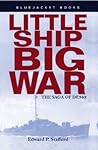 Little Ship, Big War by Edward P. Stafford