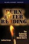 Burn After Reading by Ladislas Farago