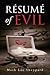 Resume of Evil