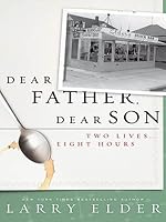 Dear Father, Dear Son